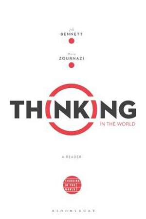 Thinking in the World: A Reader de Jill Bennett