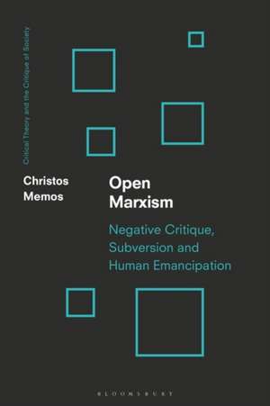 Open Marxism de Christos (Abertay UniversityUK) Memos