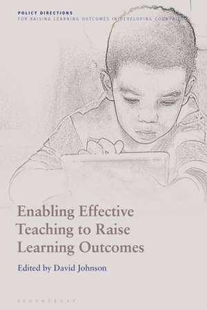 Enabling Effective Teaching to Raise Learning Outcomes de David Johnson