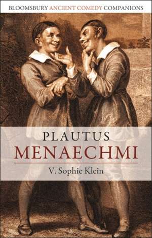 Plautus: Menaechmi de Dr V. Sophie Klein