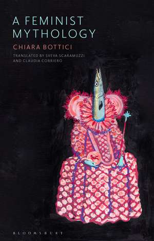 A Feminist Mythology de Chiara Bottici