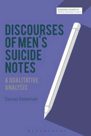 Discourses of Men’s Suicide Notes: A Qualitative Analysis de Prof Dariusz Galasinski