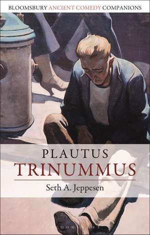 Plautus: Trinummus de Seth A. Jeppesen