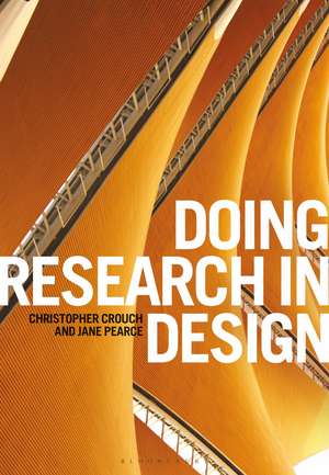 Doing Research in Design de Christopher Crouch