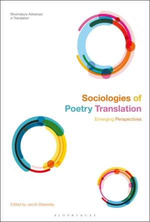 Sociologies of Poetry Translation: Emerging Perspectives de Dr Jacob Blakesley