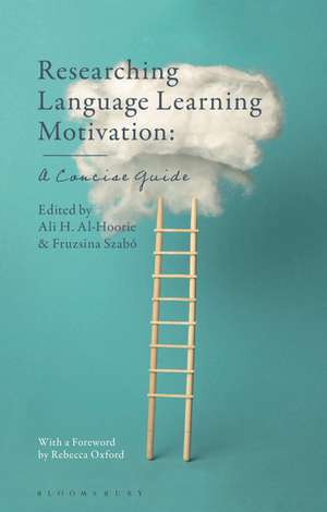 Researching Language Learning Motivation: A Concise Guide de Dr Ali H. Al-Hoorie