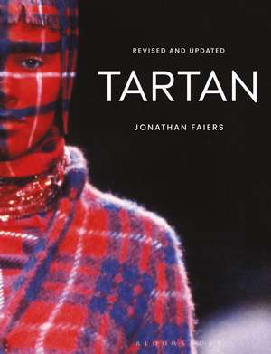 Tartan: Revised and Updated de Professor Jonathan Faiers