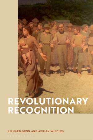 Revolutionary Recognition de Richard Gunn