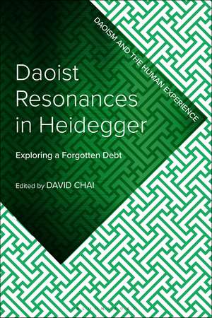 Daoist Resonances in Heidegger: Exploring a Forgotten Debt de David Chai