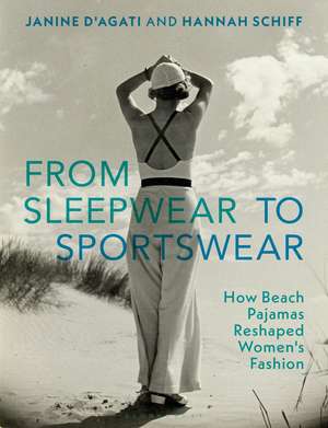 From Sleepwear to Sportswear: How Beach Pajamas Reshaped Women's Fashion de Janine D'Agati