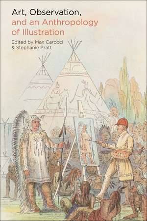 Art, Observation, and an Anthropology of Illustration de Dr Max Carocci