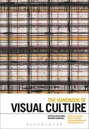 The Handbook of Visual Culture de Ian Heywood