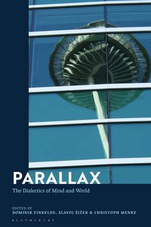 Parallax: The Dialectics of Mind and World de Dominik Finkelde