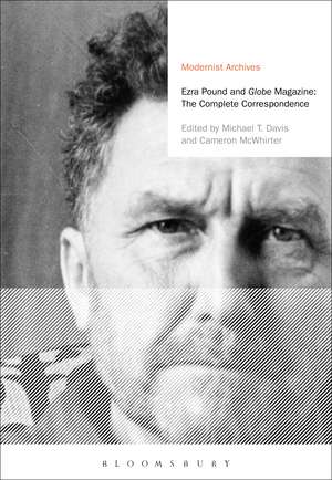 Ezra Pound and 'Globe' Magazine: The Complete Correspondence de Ezra Pound