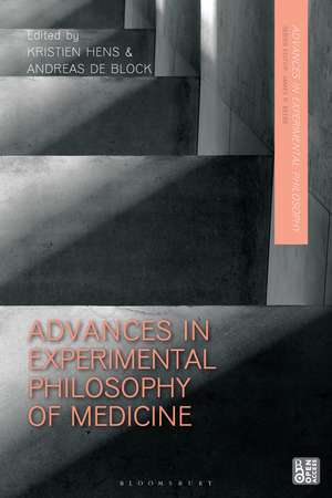 Advances in Experimental Philosophy of Medicine de Dr Kristien Hens