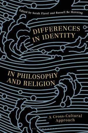 Differences in Identity in Philosophy and Religion: A Cross-Cultural Approach de Dr Lydia Azadpour