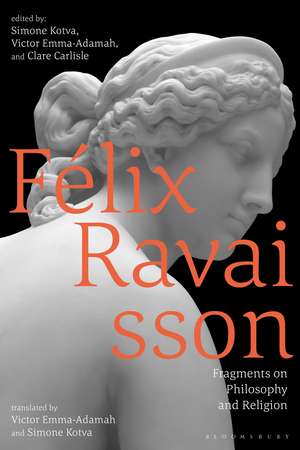 Félix Ravaisson: Fragments on Philosophy and Religion de Victor Emma-Adamah