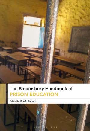 The Bloomsbury Handbook of Prison Education de Erin S. Corbett