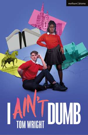 I Ain't Dumb de Tom Wright