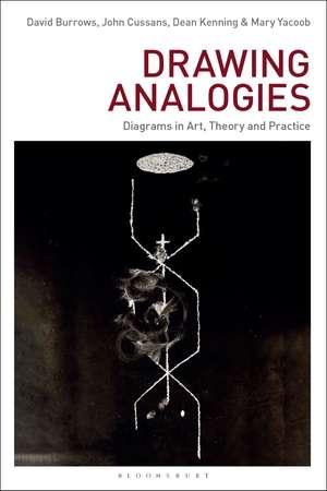 Drawing Analogies: Diagrams in Art, Theory and Practice de David Burrows