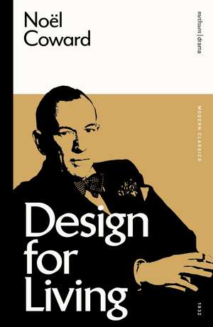 Design for Living de Noël Coward