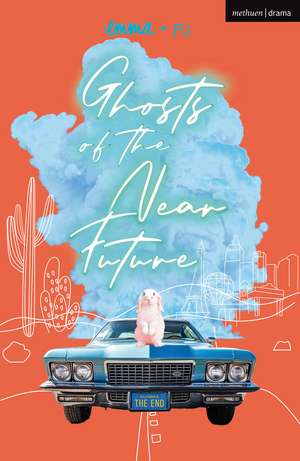 Ghosts of the Near Future de Emma Clark