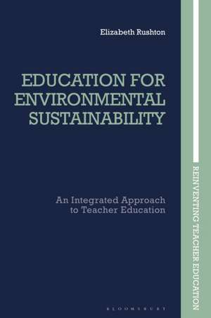 Education for Environmental Sustainability de Elizabeth Rushton