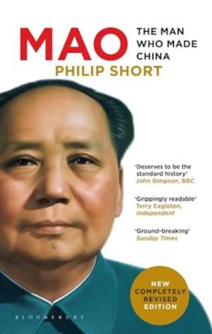 Mao: The Man Who Made China de Philip Short