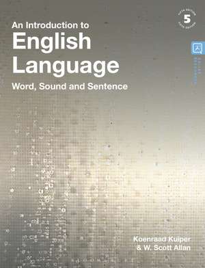 An Introduction to English Language: Word, Sound and Sentence de Koenraad Kuiper