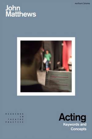 Acting de John Matthews