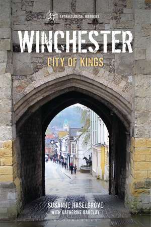 Winchester: City of Kings de Susanne Haselgrove