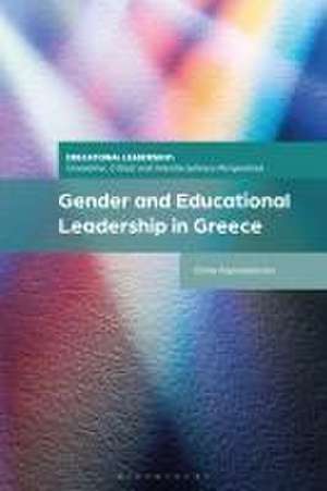 Gender and Educational Leadership in Greece de Emmy Papanastasiou