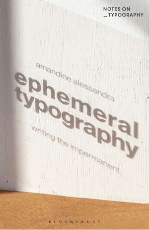 Ephemeral Typography de Amandine Alessandra