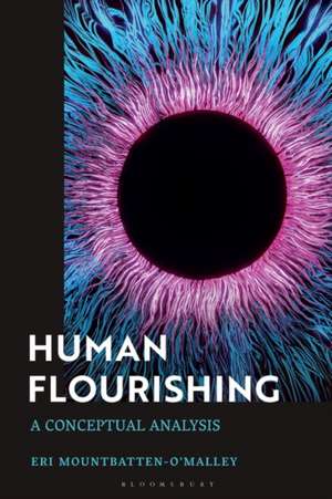 Human Flourishing de Eri Mountbatten-O'Malley