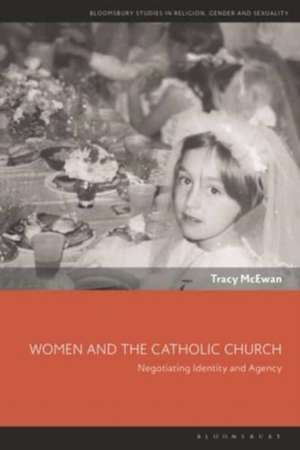 Women and the Catholic Church de Tracy McEwan