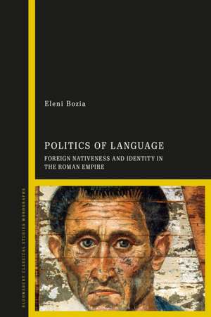 Politics of Language de Eleni Bozia