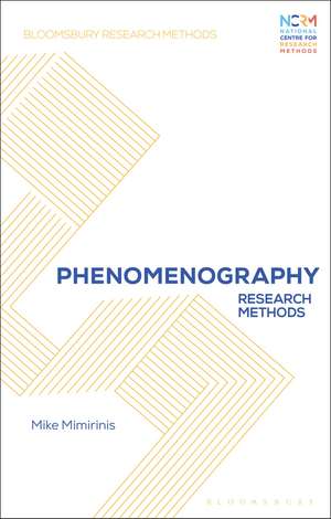 Phenomenography: Research Methods de Dr Mike Mimirinis