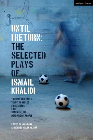 Until I Return de Ismail Khalidi