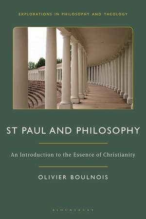 St Paul and Philosophy: An Introduction to the Essence of Christianity de Olivier Boulnois