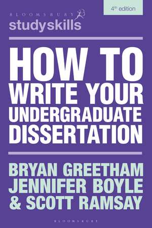 How to Write Your Undergraduate Dissertation de Bryan Greetham