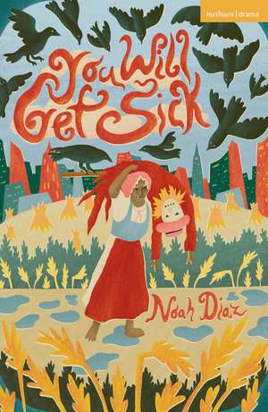 You Will Get Sick de Noah Diaz