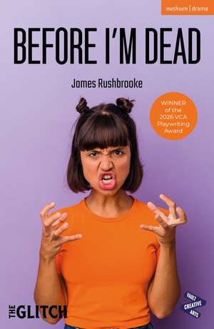 Before I'm Dead de James Rushbrooke