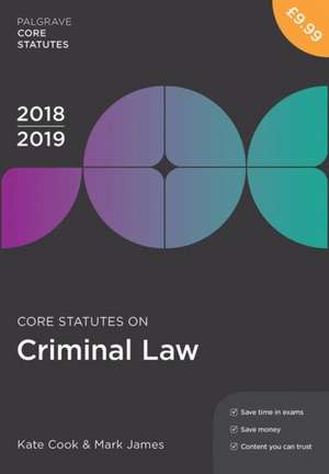 Core Statutes on Criminal Law 2018-19 de Kate Cook