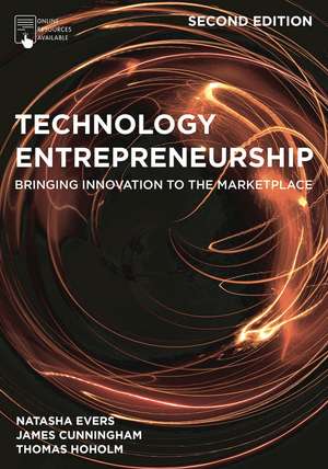 Technology Entrepreneurship: Bringing Innovation to the Marketplace de Dr Natasha Evers