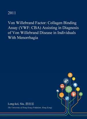 Von Willebrand Factor de Siu, Long-Kei