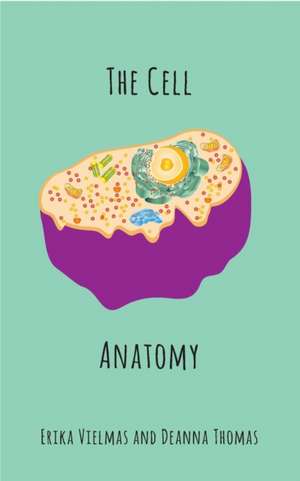Thomas, E: Cell Anatomy