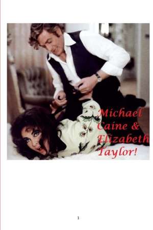 Michael Caine and Elizabeth Taylor! de Arthur Miller