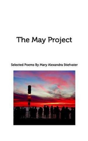 The May Project de Stiefvater, Mary Alexandra