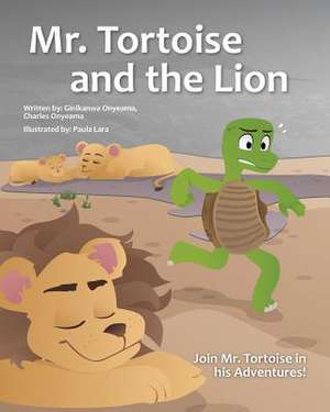 Mazi MBE Na Agu (MR Tortoise and the Lion) de Onyeama, Charles