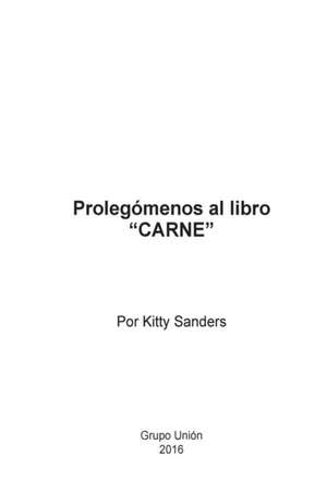 Prolegómenos al libro Carne de Kitty Sanders